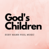 God’s Children